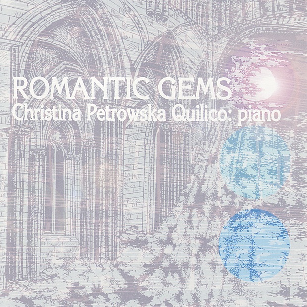 Christina Petrowska Quilico: Romantic Gems by Christina Petrowska-Quilico album cover
