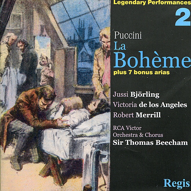 Puccini: La Bohème by The RCA Victor Orchestra, RCA Victor Chorus, Sir Thomas Beecham, Jussi Björling, Victoria de los Ángeles, Robert Merrill, John Reardon, Lucine Amara, Giorgio Tozzi, Rernando Corena, William Nahr, Thomas Powell & George del Monte album cover