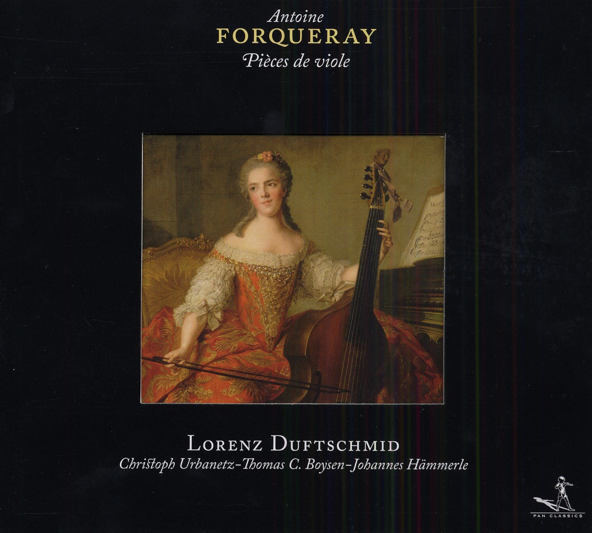 Forqueray, A.: Pieces de Viole by Lorenz Duftschmid, Thomas C. Boysen, Johannes Hämmerle & Christoph Urbanetz album cover