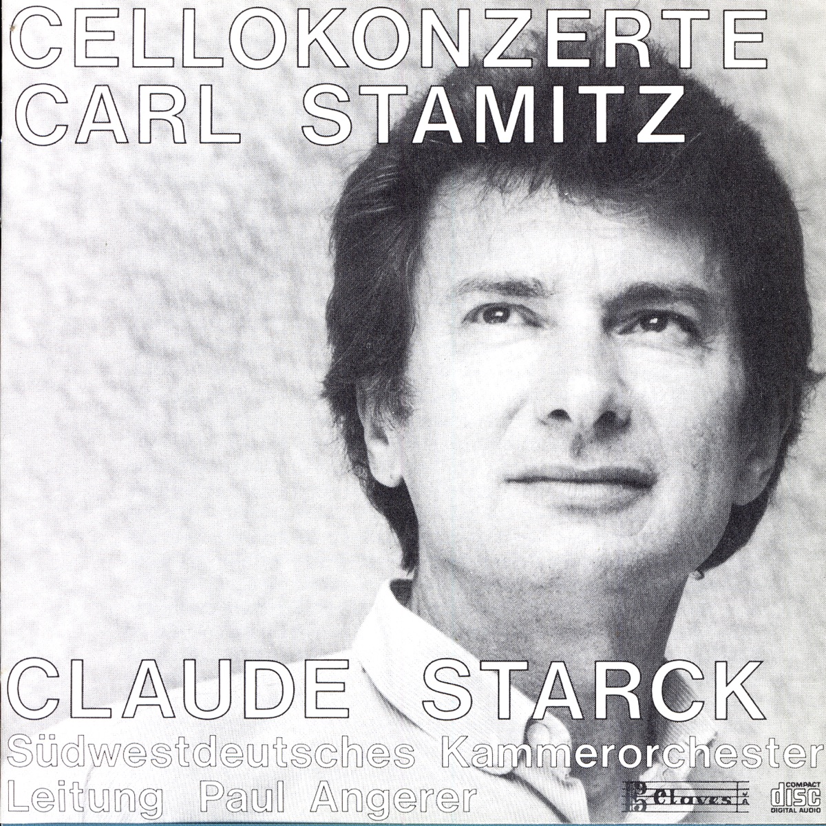 Carl Stamitz: The Three Cello Concertos by Claude Starck, Paul Angerer & South-West German Chamber Orchestra album cover