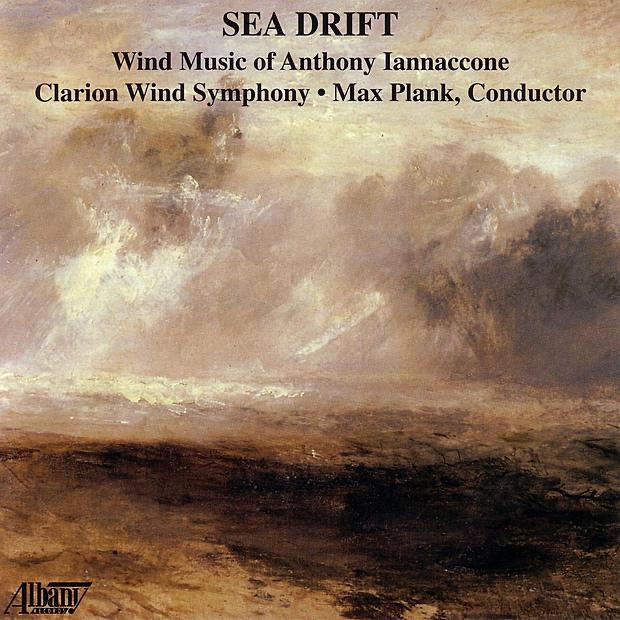 Iannaccone: Sea Drift by Clarion Wind Symphony & Max Plank album cover