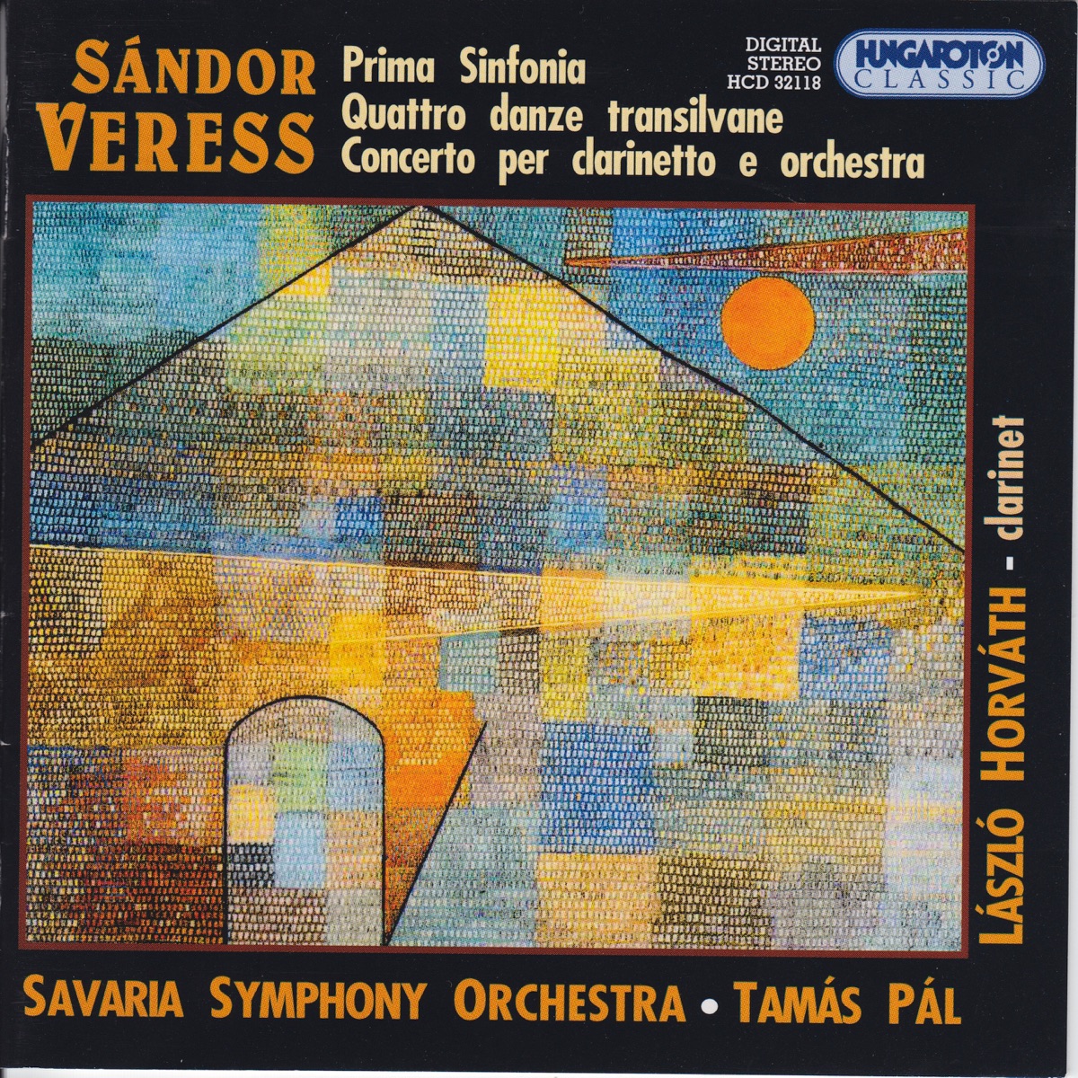 Veress Sándor (1907-1992) művei by Laszlo Horvath & Tamás Pál album cover