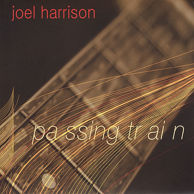 Passing Train by Joel Harrison album cover