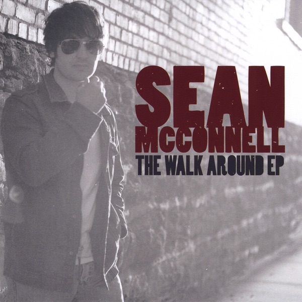 The Walk Around - EP by Sean McConnell album cover