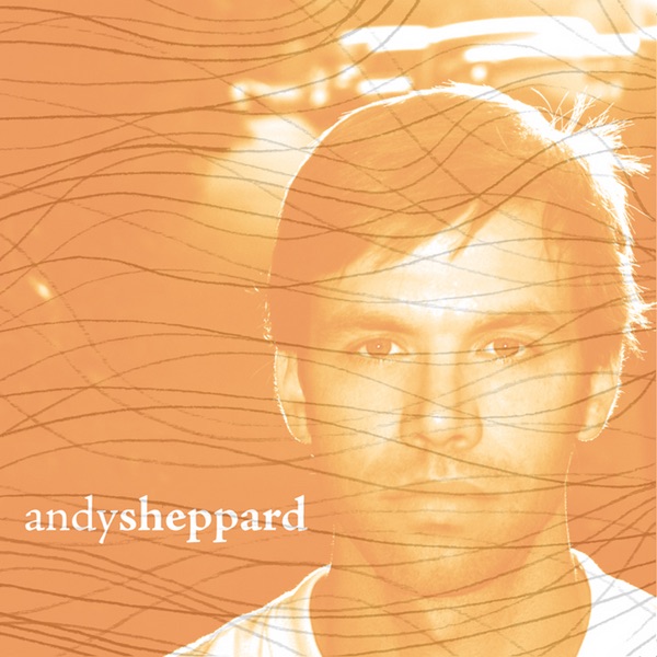 Andy Sheppard by Andy Sheppard album cover