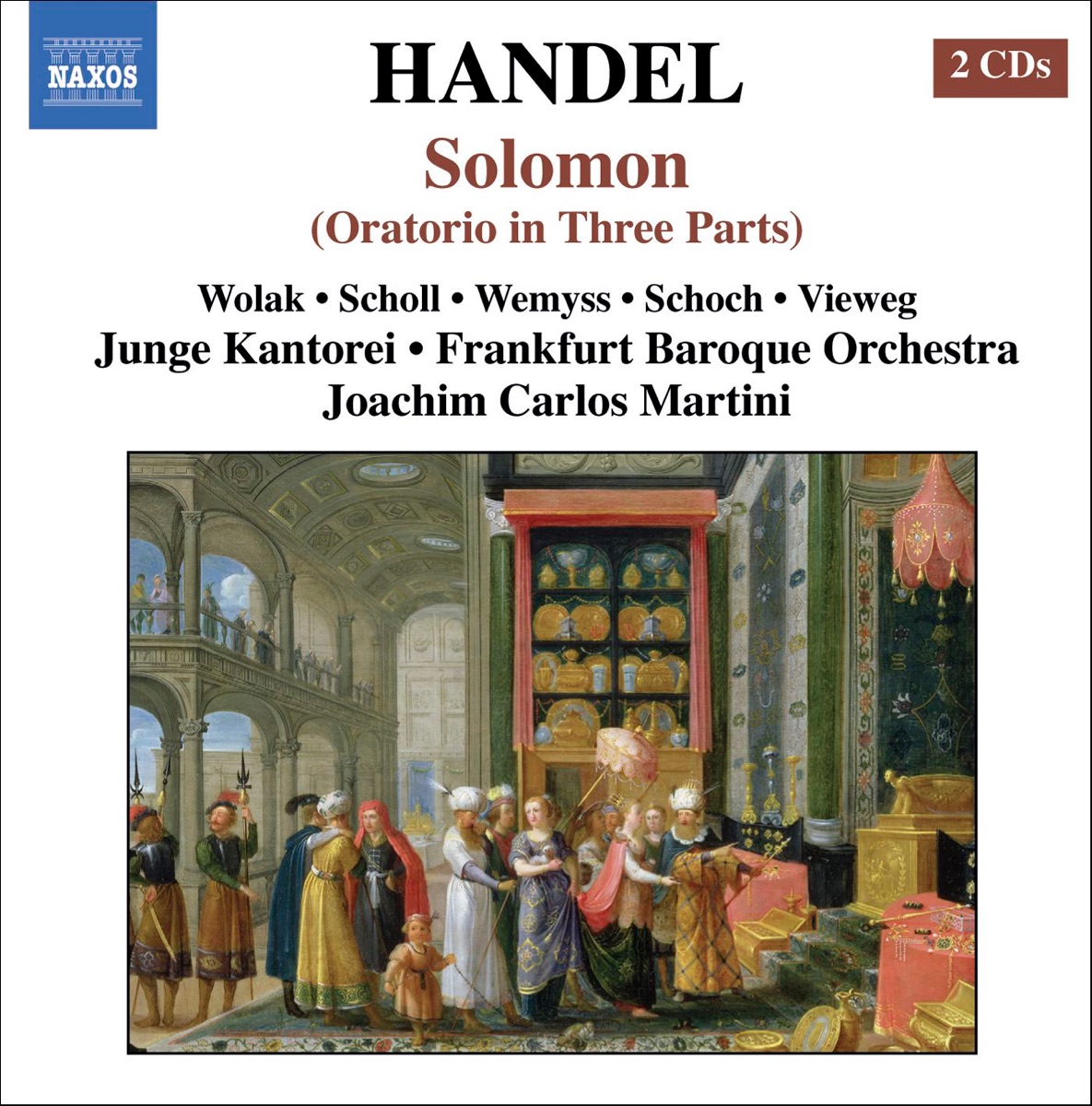 Handel: Solomon by Ewa Wolak, Franfurt Baroque Orchestra, Joachim Carlos Martini, Junge Kantorei, Knut Schoch, Matthias Vieweg & Nicola Wemyss album cover