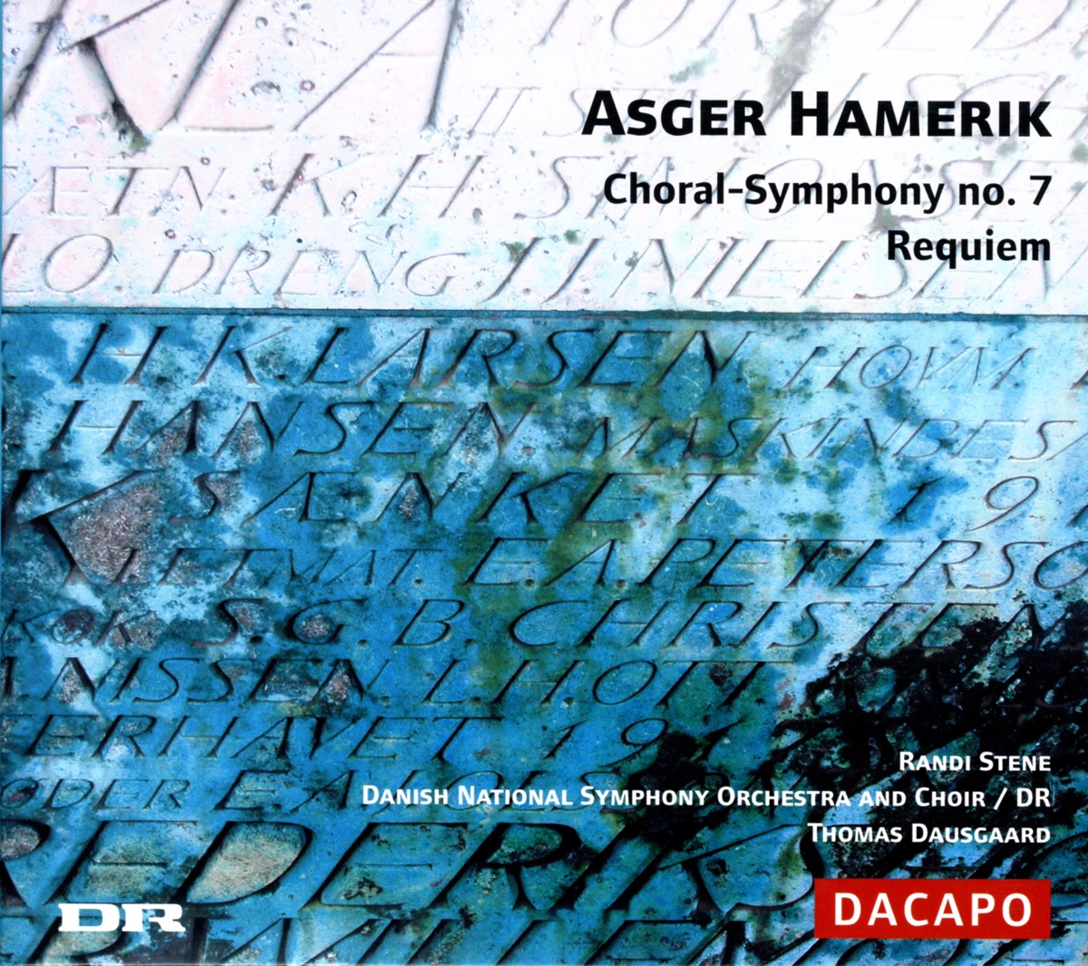 Hamerik: Symphony No. 7 - Requiem by Danish National Symphony Orchestra, Danish National Radio Choir, Randi Stene & Thomas Dausgaard album cover