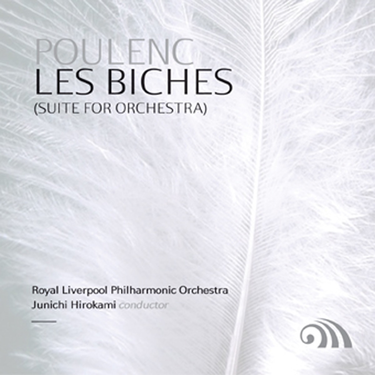 Poulenc: "Les Biches" Suite for Orchestra by Royal Liverpool Philharmonic Orchestra & Junichi Hirokami album cover