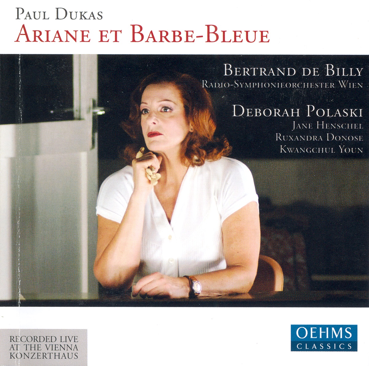 Dukas, P.: Ariane Et Barbe-Bleue (Complete) by Ruxandra Donose, Deborah Polaski, Stella Grigorian, Nina Bernsteiner, Ante Jerkunica, Kwangchul Youn, Jane Henschel, Ileana Tonka, Bertrand De Billy, Vienna Philharmonic, Erik Arman, Markus Raab & Slovak Philharmonic Choir album cover