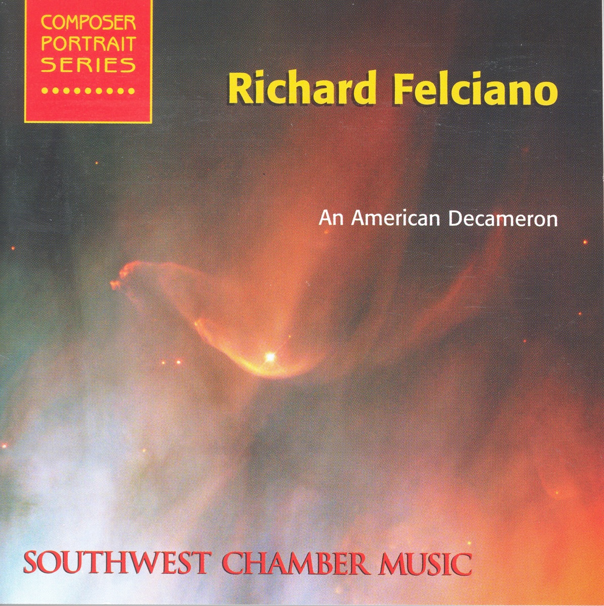 Felciano: An American Decameron by Phyllis Bryn-Julson, Jeff von der Schmidt & Southwest Chamber Music, members album cover