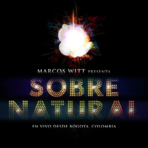 Sobrenatural by Marcos Witt album cover