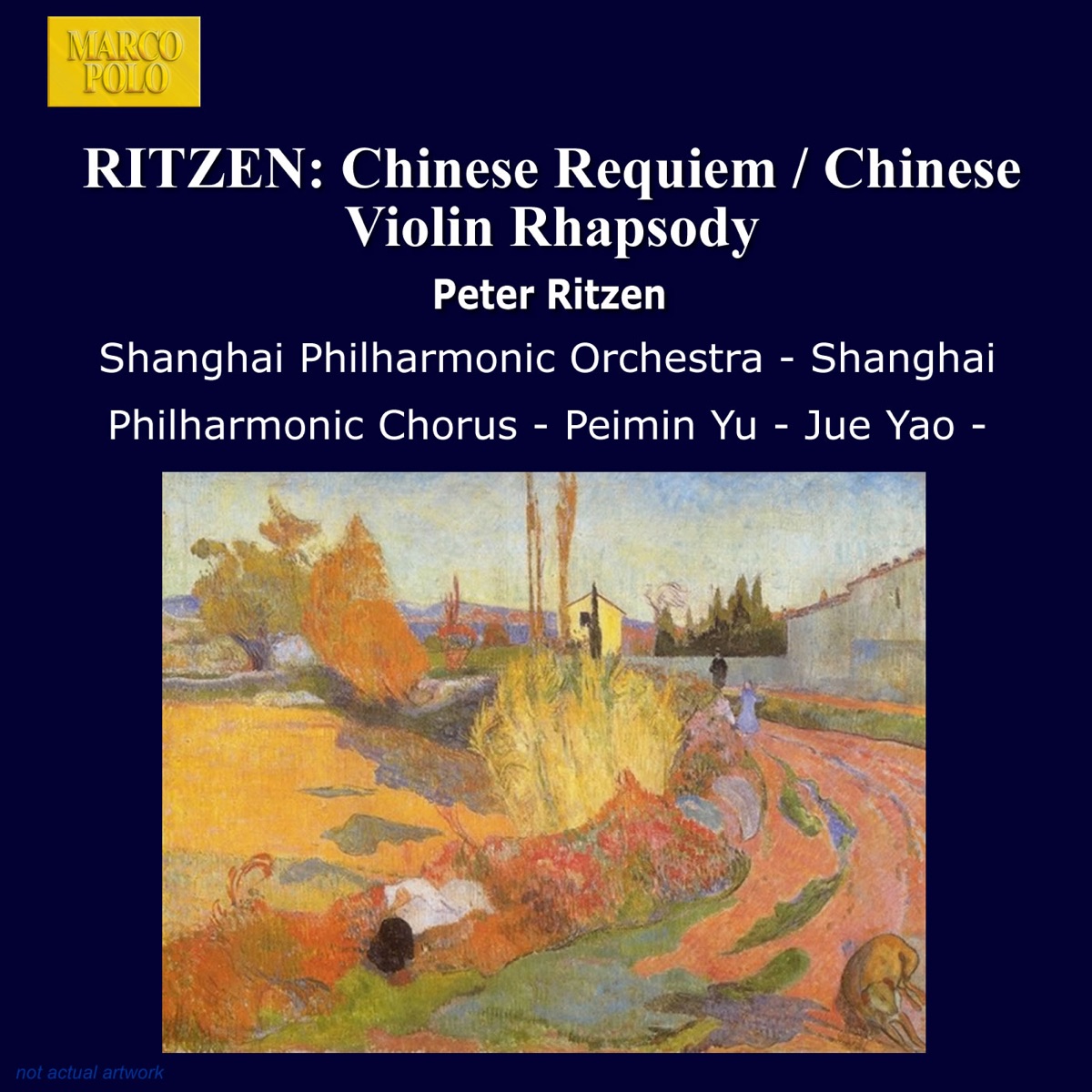 Ritzen: Chinese Requiem - Chinese Violin Rhapsody by Peimin Yu, Shanghai Philharmonic Chorus, Peter Ritzen, Peng Cao, Shanghai Philharmonic Orchestra & Jue Yao album cover