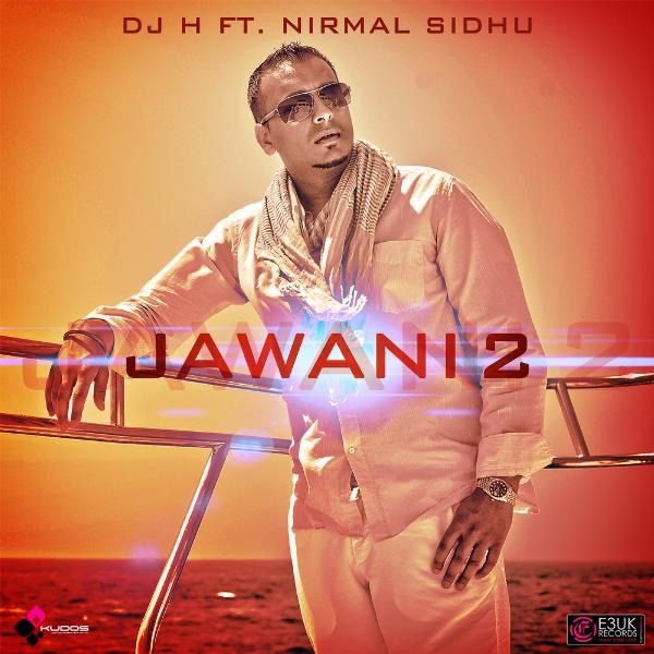 Jawani 2 - Single by DJ H album cover