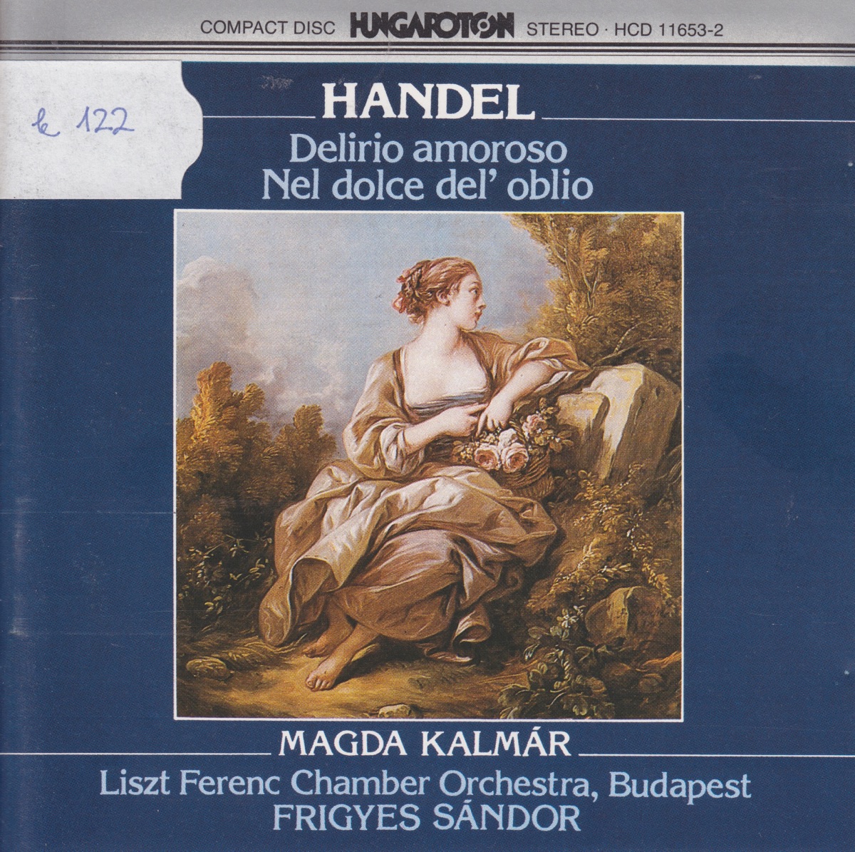 Handel: Delirio amoroso, Nel dolce del'oblio by Magda Kalmár album cover