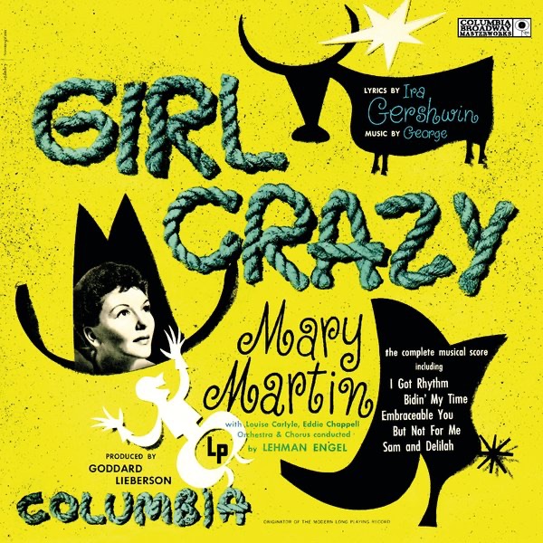 Girl Crazy (Original Studio Cast Recording) by Mary Martin, Eddie Chappell, Louise Carlyle & Lehman Engel album cover