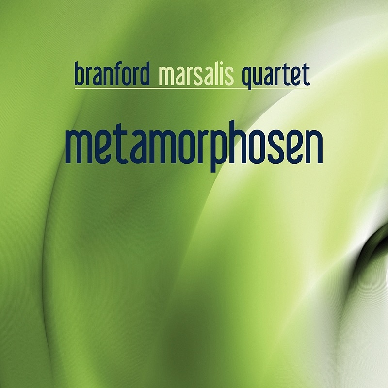 Metamorphosen by Branford Marsalis Quartet album cover