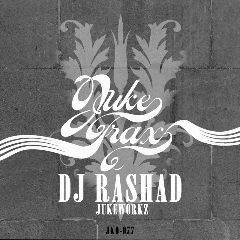 Jukeworkz by DJ Rashad album cover