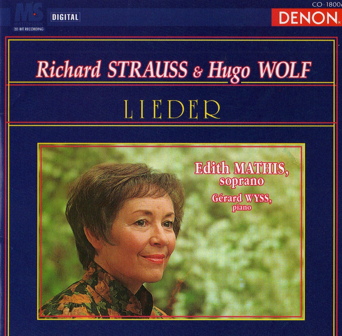 Strauss & Wolf: Lieder by Edith Mathis & Gérard Wyss album cover