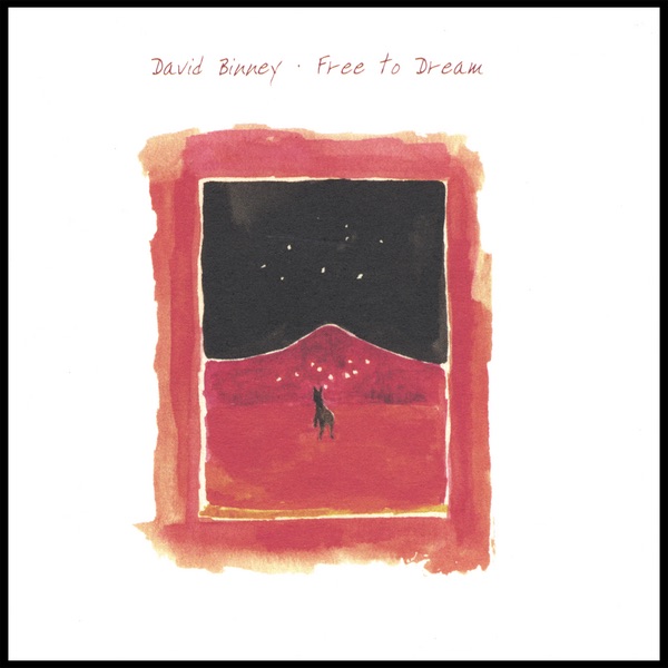 Free to Dream by David Binney album cover