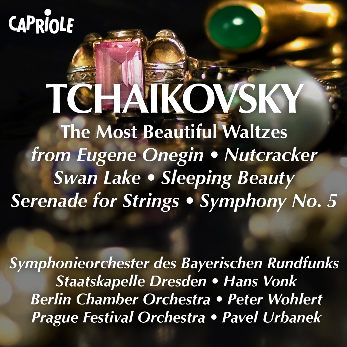Tchaikovsky, P.: Waltzes From Eugene Onegin - Nutcracker - Swan Lake - Sleeping Beauty - Serenade - Symphony No. 5 by Hans Vonk, Staatskapelle Dresden, Bavarian Radio Symphony Orchestra, Berlin Chamber Orchestra, Peter Wohlert, Prague Festival Orchestra & Pavel Urbanek album cover