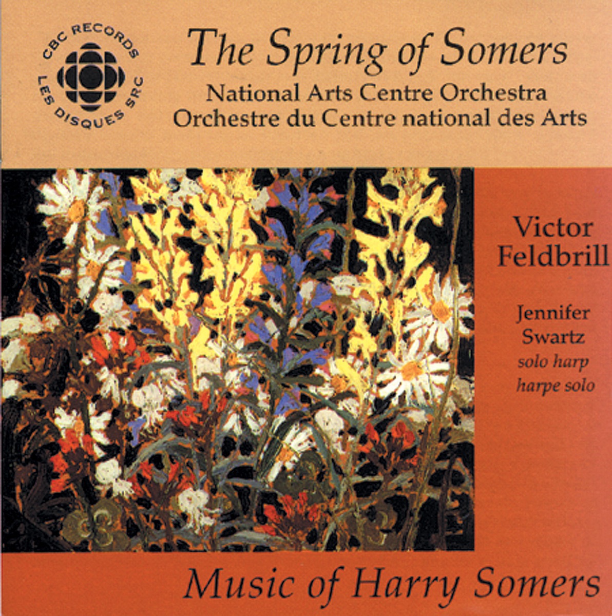 Spring of Somers (The) by Victor Feldbrill, Canada's National Arts Centre Orchestra & Jennifer Swartz album cover