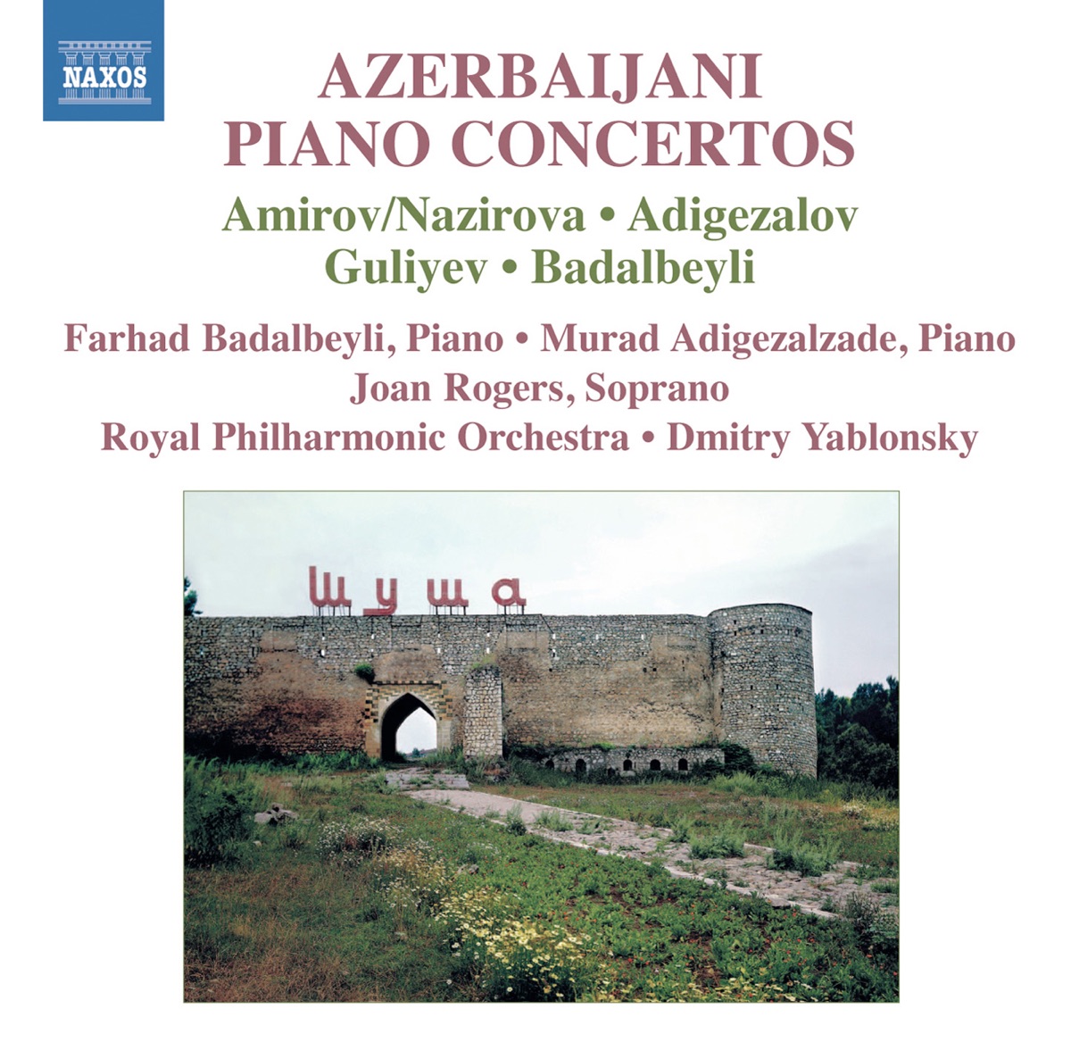 Azerbaijani Piano Concertos by Dmitry Yablonsky, Royal Philharmonic Orchestra, Farhad Badalbeyli, Murad Adigezalzade & Joan Rodgers album cover