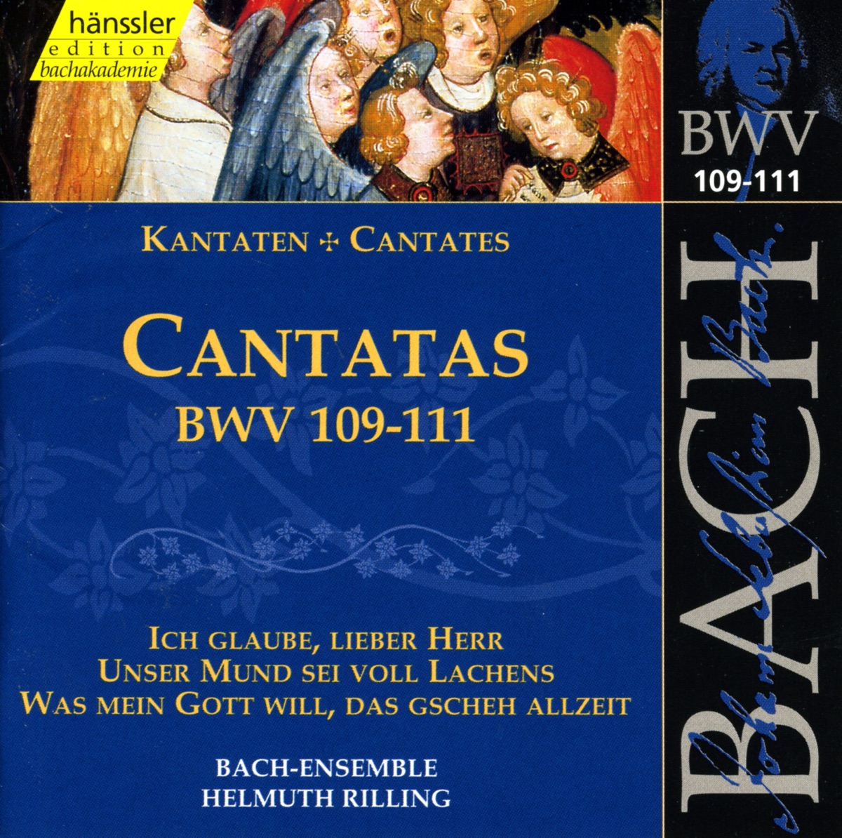 Bach, J.S.: Cantatas, Bwv 109-111 by Gabriele Schreckenbach, Kurt Equiluz, Gächinger Kantorei Stuttgart, Helmuth Rilling, Stuttgart Bach Collegium, Wolfgang Schone, Aldo Baldin, Kathrin Graf, Helrun Gardow, Arleen Auger, Helen Watts, Philippe Huttenlocher & Lutz-Michael Harder album cover