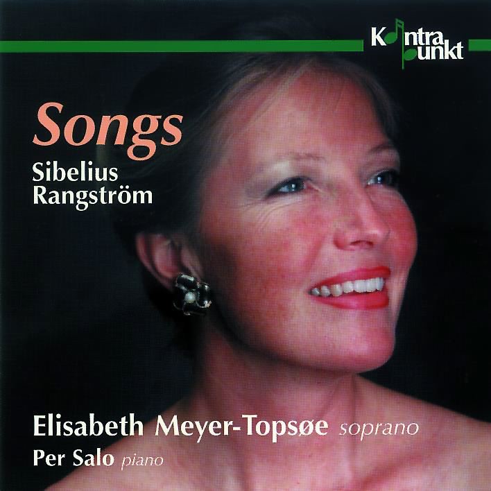 Sibelius - Rangström: Songs by Elisabeth Meyer-Topsøe & Per Salo album cover
