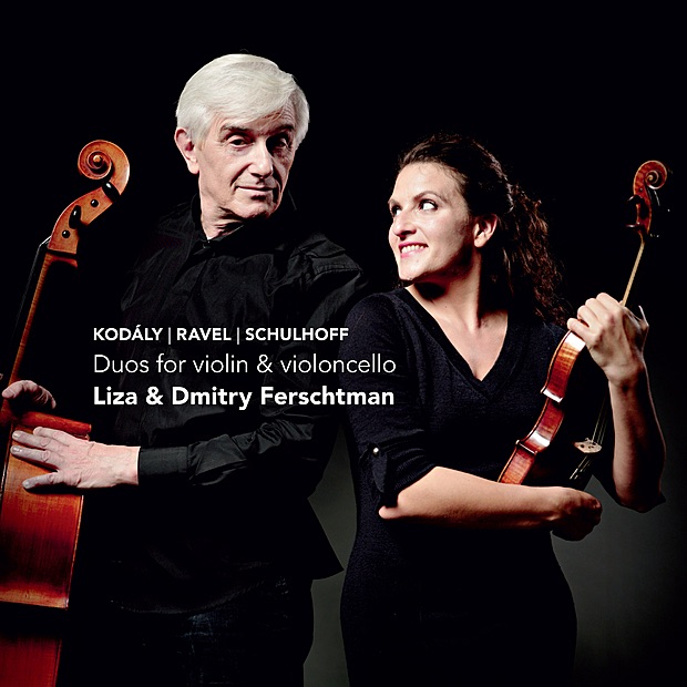 Kodály, Ravel, Schulhoff: Duos for Violin & Violoncello by Liza Ferschtman & Dmitry Ferschtman album cover