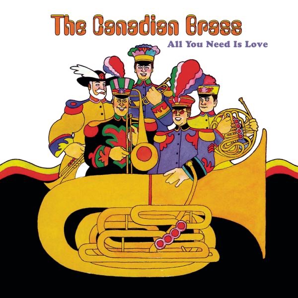 All You Need Is Love by Canadian Brass album cover