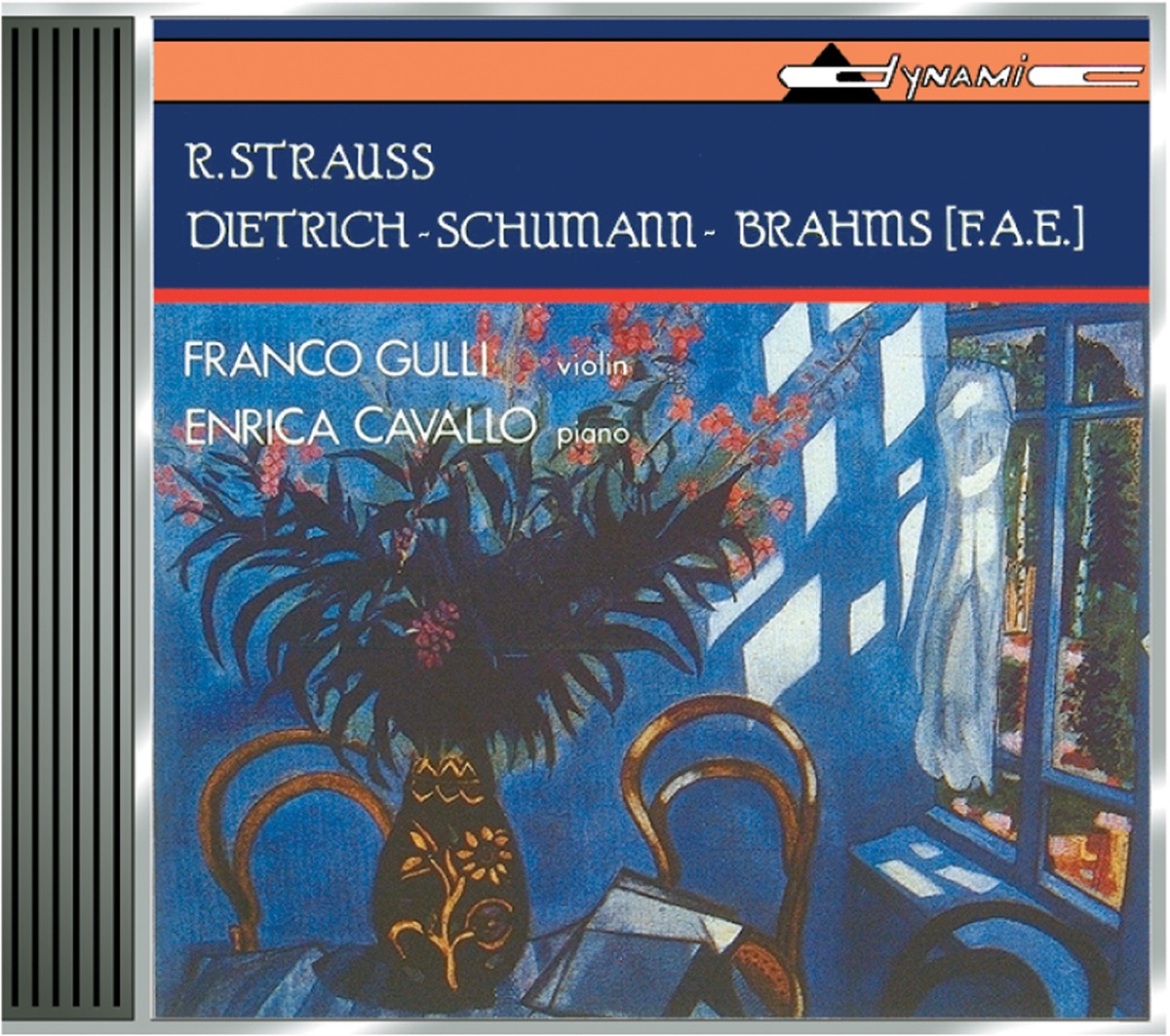 Strauss, R.: Violin Sonata In e Flat Major - Dietrich - Schumann, R. - Brahms: Violin Sonata In a Minor and C Minor by Franco Gulli album cover