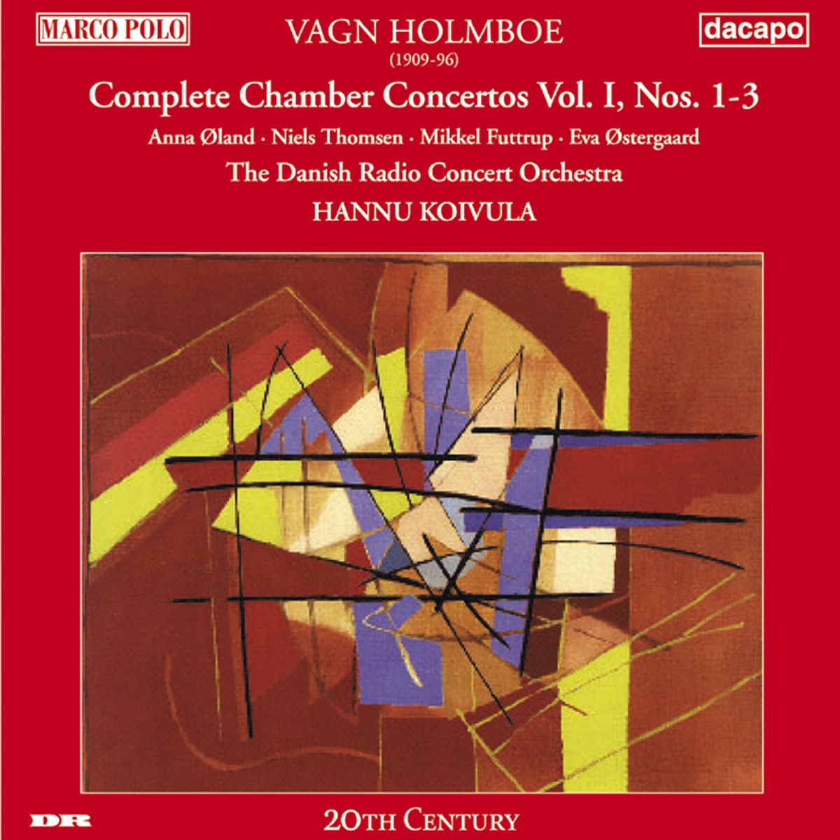 Holmboe: Chamber Concertos Nos. 1-3 by Staffan Borseman, Hannu Koivula, Danish Radio Concert Orchestra, Eva Ostergaard, Mikkel Futtrup, Danish Radio Sinfonietta & Niels Thomsen album cover