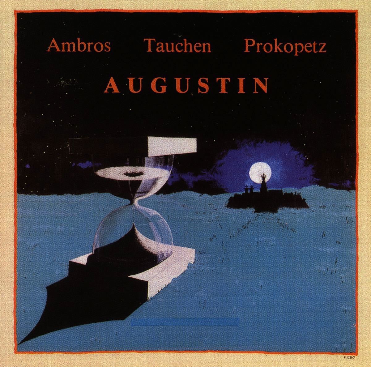 Augustin by Wolfgang Ambros, Manfred Tauchen & Joesi Prokopetz album cover