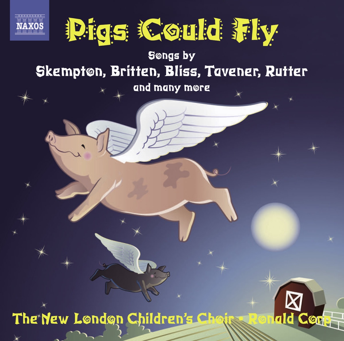 Pigs Could Fly by New London Children's Choir, Alexander Wells & Ronald Corp album cover