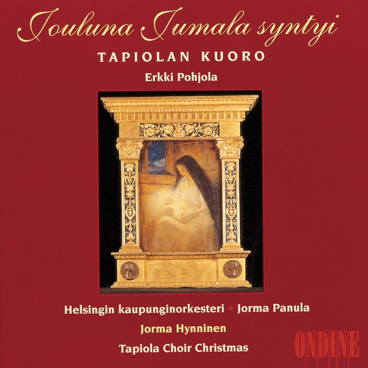 Christmas Music (Finnish - Jouluna Jumala Syntyi) by Tapiola Choir, Erkki Pohjola, Helsinki Philharmonic Orchestra, Jorma Panula, Jorma Hynninen & Uki Ovaskainen album cover
