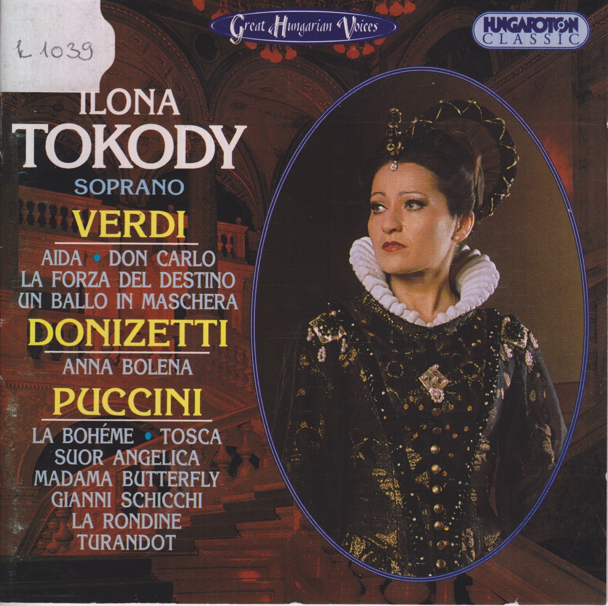 Verdi - Donizetti - Puccini: Arias - Ilona Tokody by Ilona Tokody, Hungarian State Opera Orchestra & András Mihály album cover