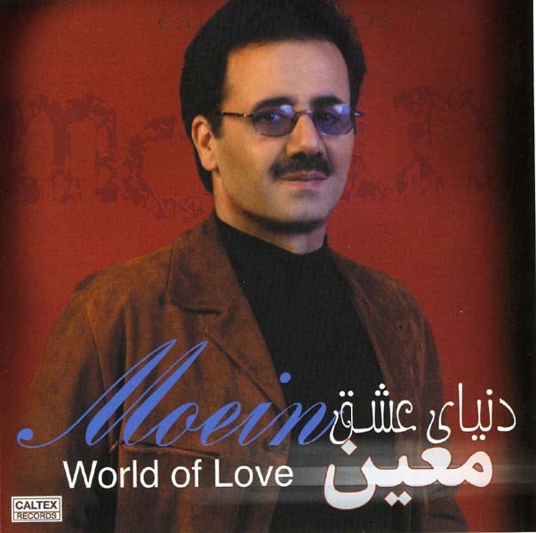 World of Love (Donyaye Eshgh) - Persian Music by Moein album cover