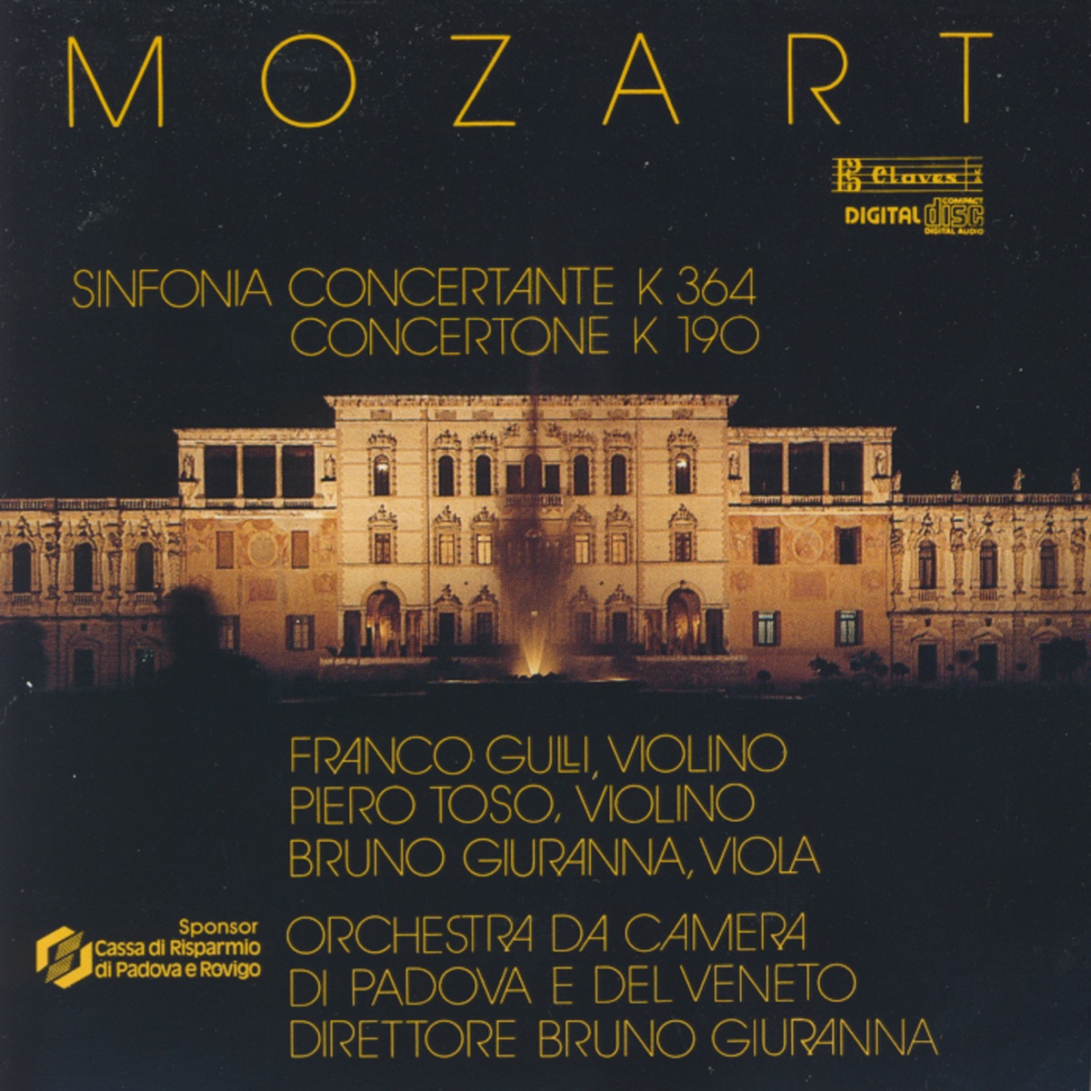 Mozart: Sinfonia Concertante K. 364 & Concertone K. 190 by Franco Gulli, Bruno Giuranna, Piero Toso & Orchestra da Camera di Padova e del Veneto album cover