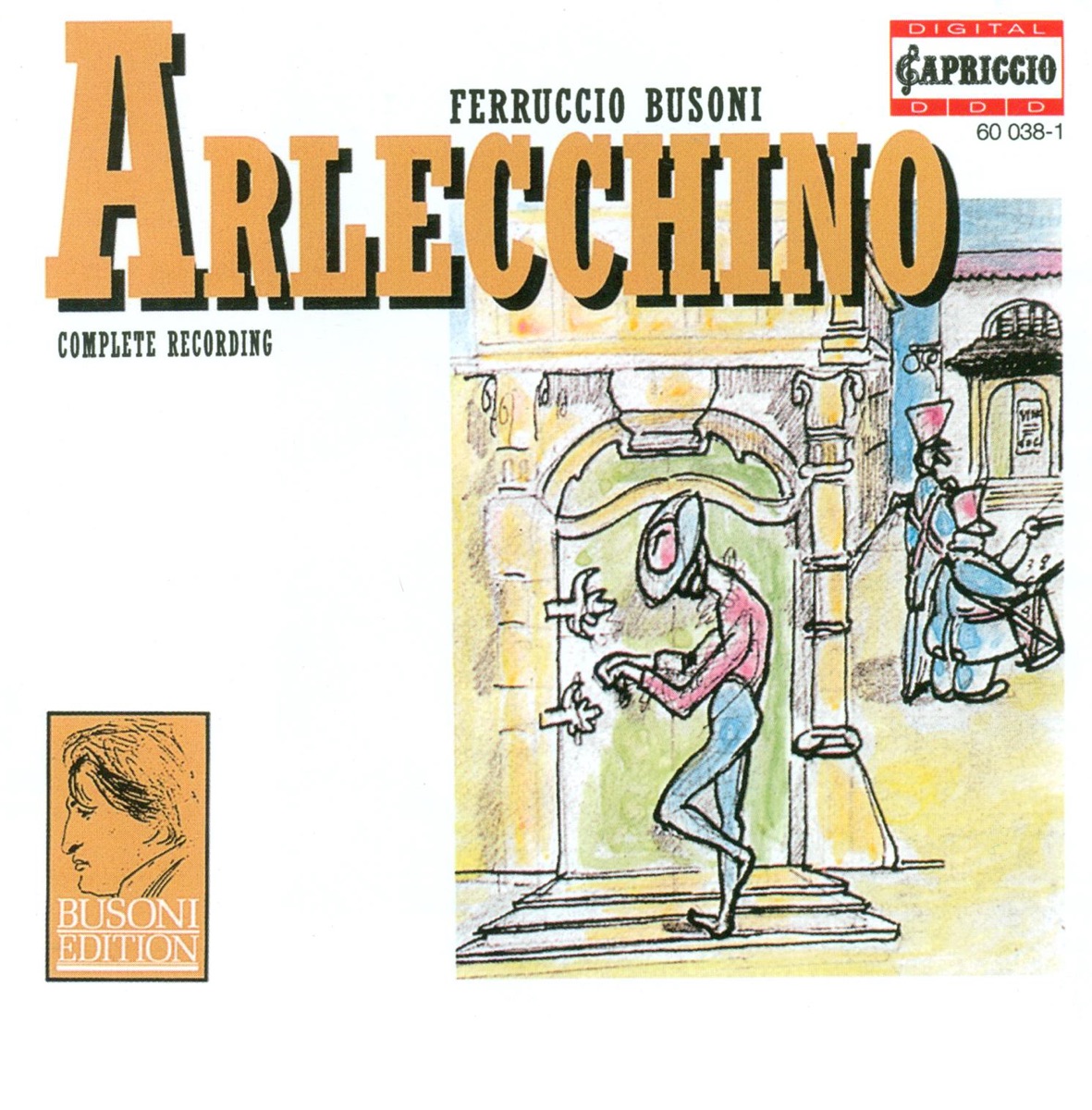 Busoni: Arlecchino Oder Die Fenster (Sung In German) & Rondo Arlecchinesco by Rene Pape, Gerd Albrecht & Rundfunk-Sinfonieorchester Berlin album cover