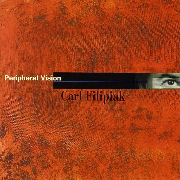 Peripheral Vision by Carl Filipiak album cover