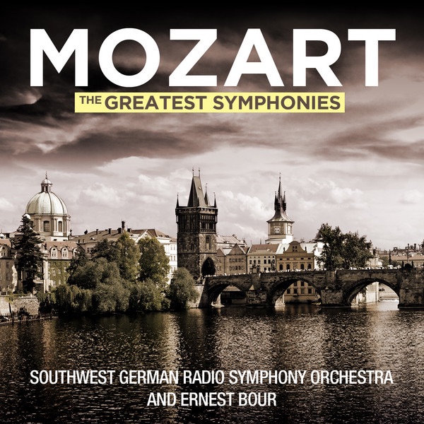 Mozart: The Greatest Symphonies by SWR Symphony Orchestra & Ernest Bour album cover