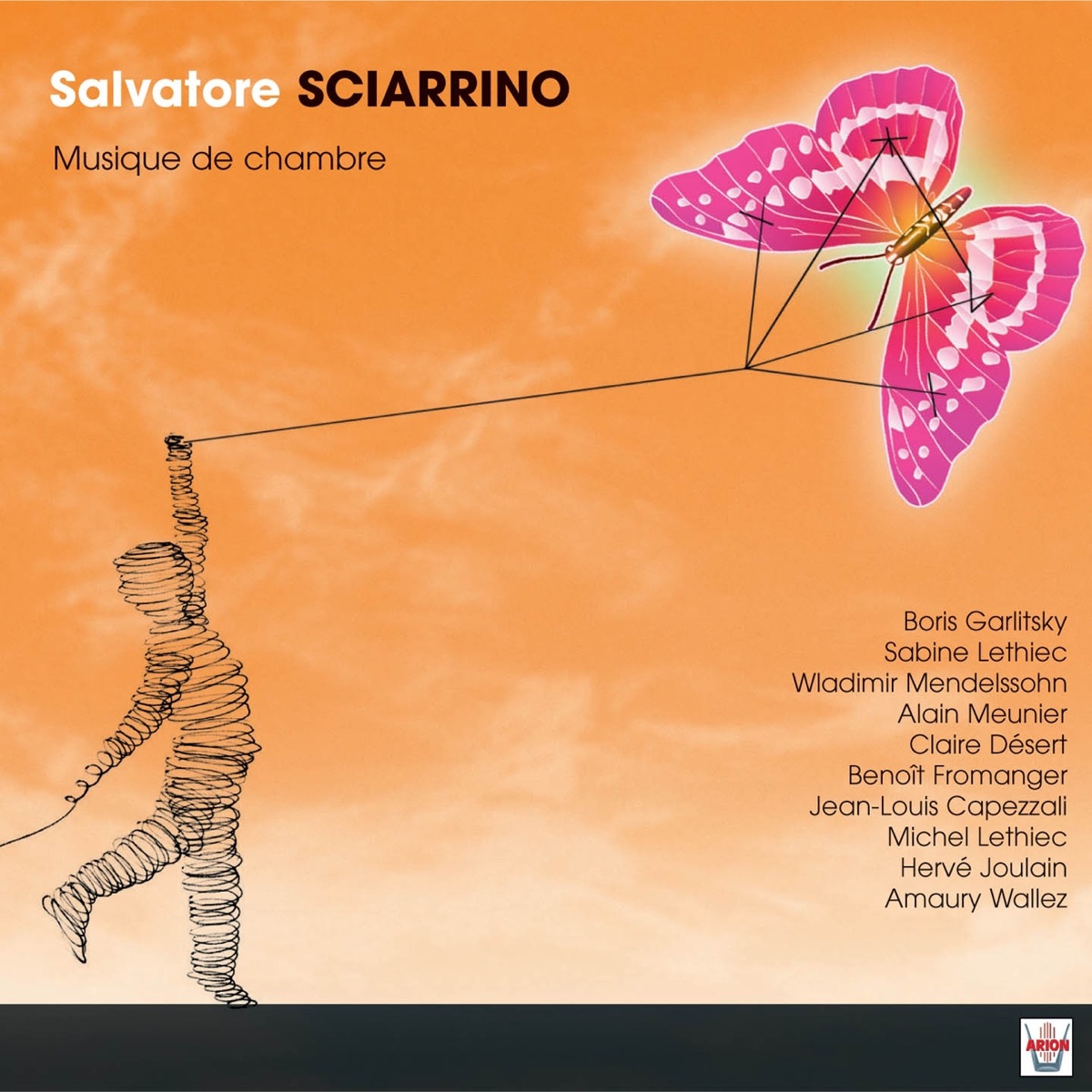 Sciarrino : Musique de chambre by Benoît Fromanger, Michel Lethiec, Amaury Wallez, Boris Garlitsky, Wladimir Mendelssohn, Alain Meunier, Sabine Lethiec, Hervé Joulain & Claire Désert album cover