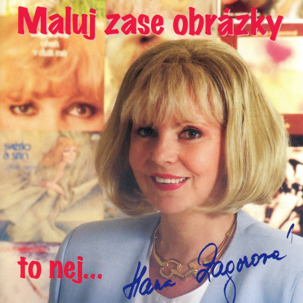 Maluj Zase Obrázky by Hana Zagorová album cover