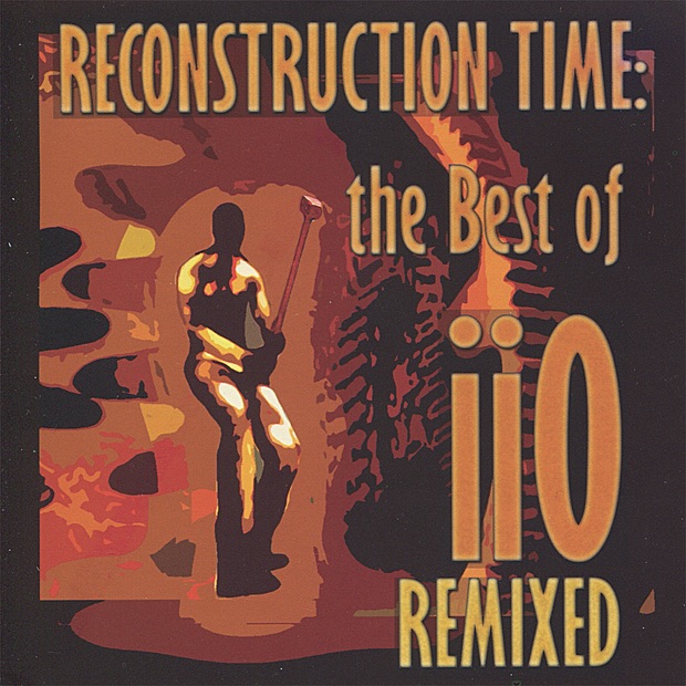 Reconstruction Time: The Best of iiO Remixed (feat. Nadia Ali) by Iio album cover