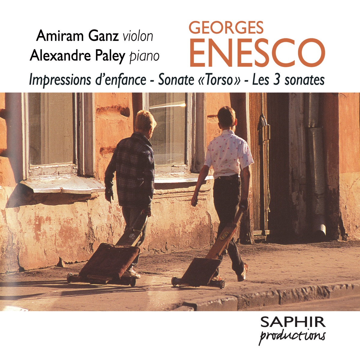 G. Enesco: Impressions d'enfance - Sonate "Torso" - Les 3 sonates (Intégrale des oeuvres pour violon et piano) by Alexandre Paley & Amiram Ganz album cover