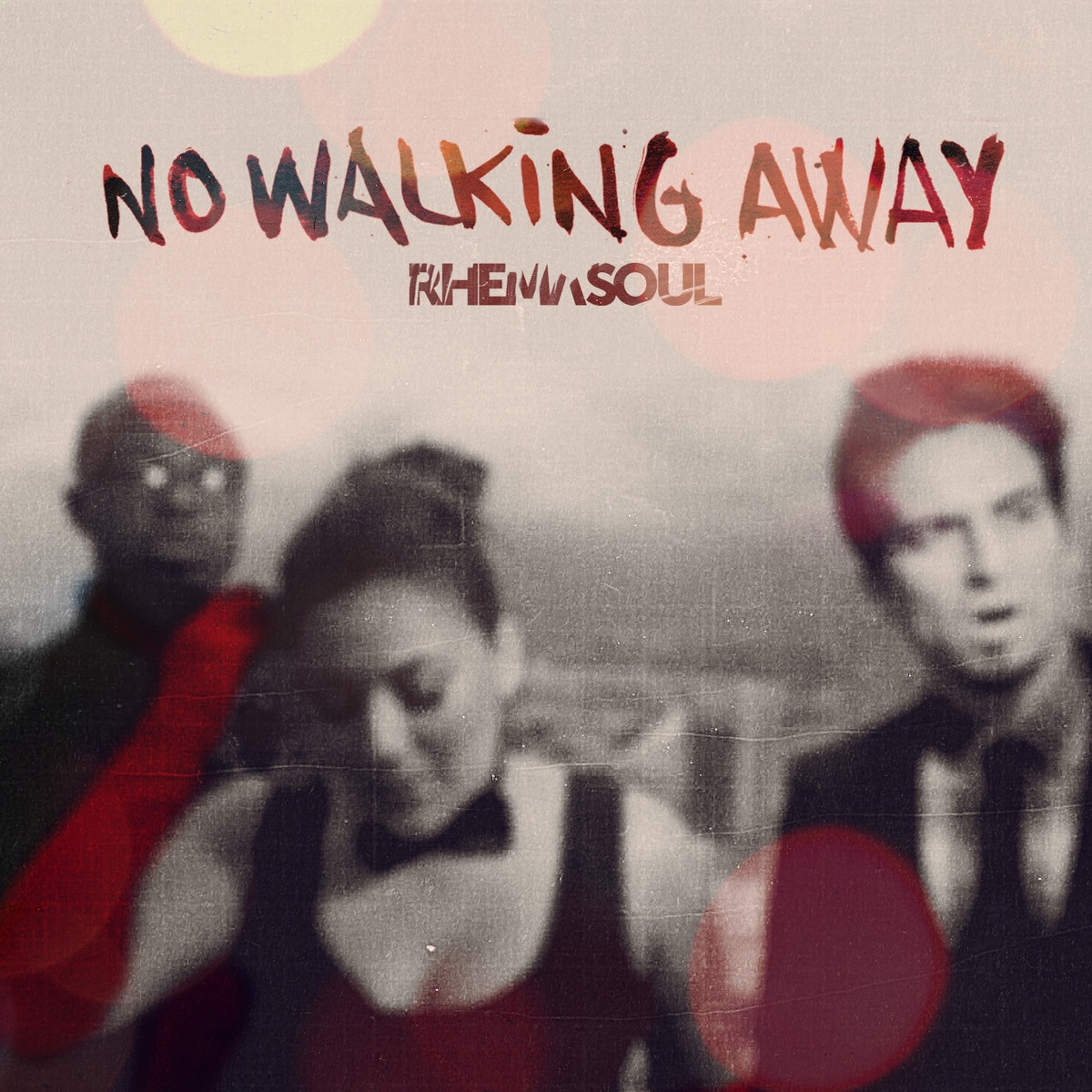 No Walking Away - Single by Rhema Soul album cover