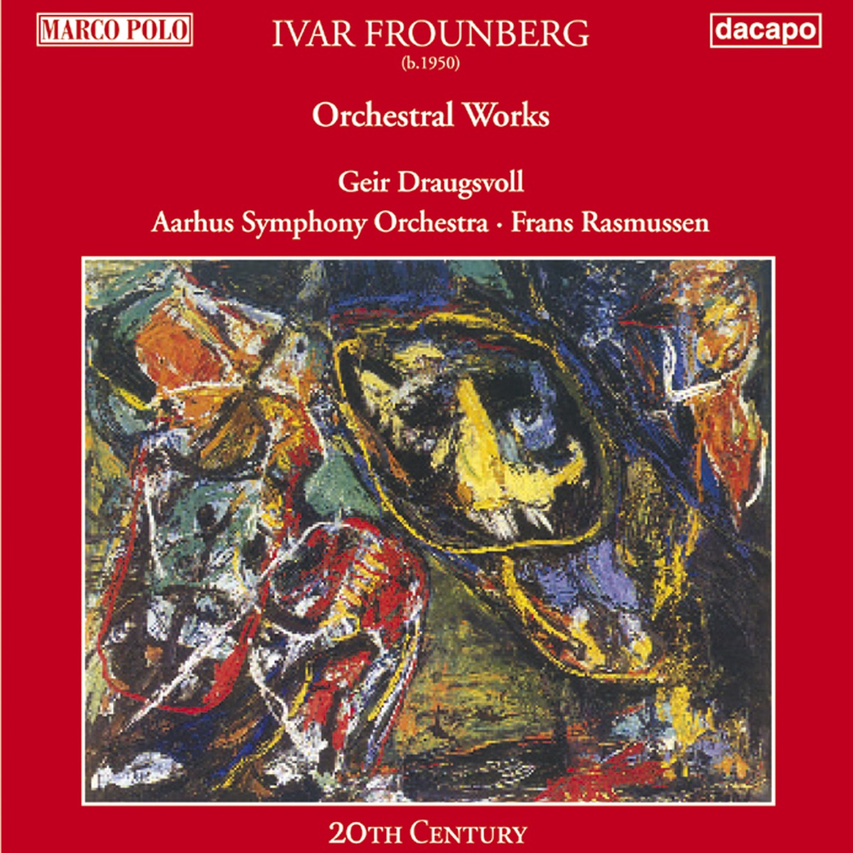 Frounberg: What Did the Sirens Sing, As Ulysses Sailed By? by Frans Rasmussen, Aarhus Symphony Orchestra & Geir Draugsvoll album cover