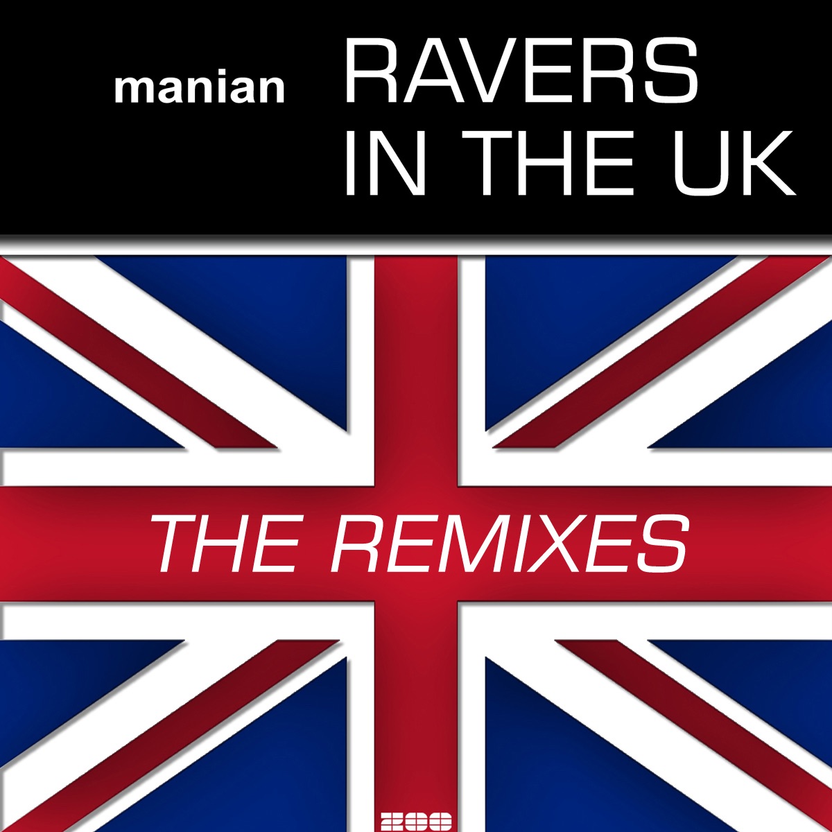 Ravers In the UK (The Remixes) by Manian album cover