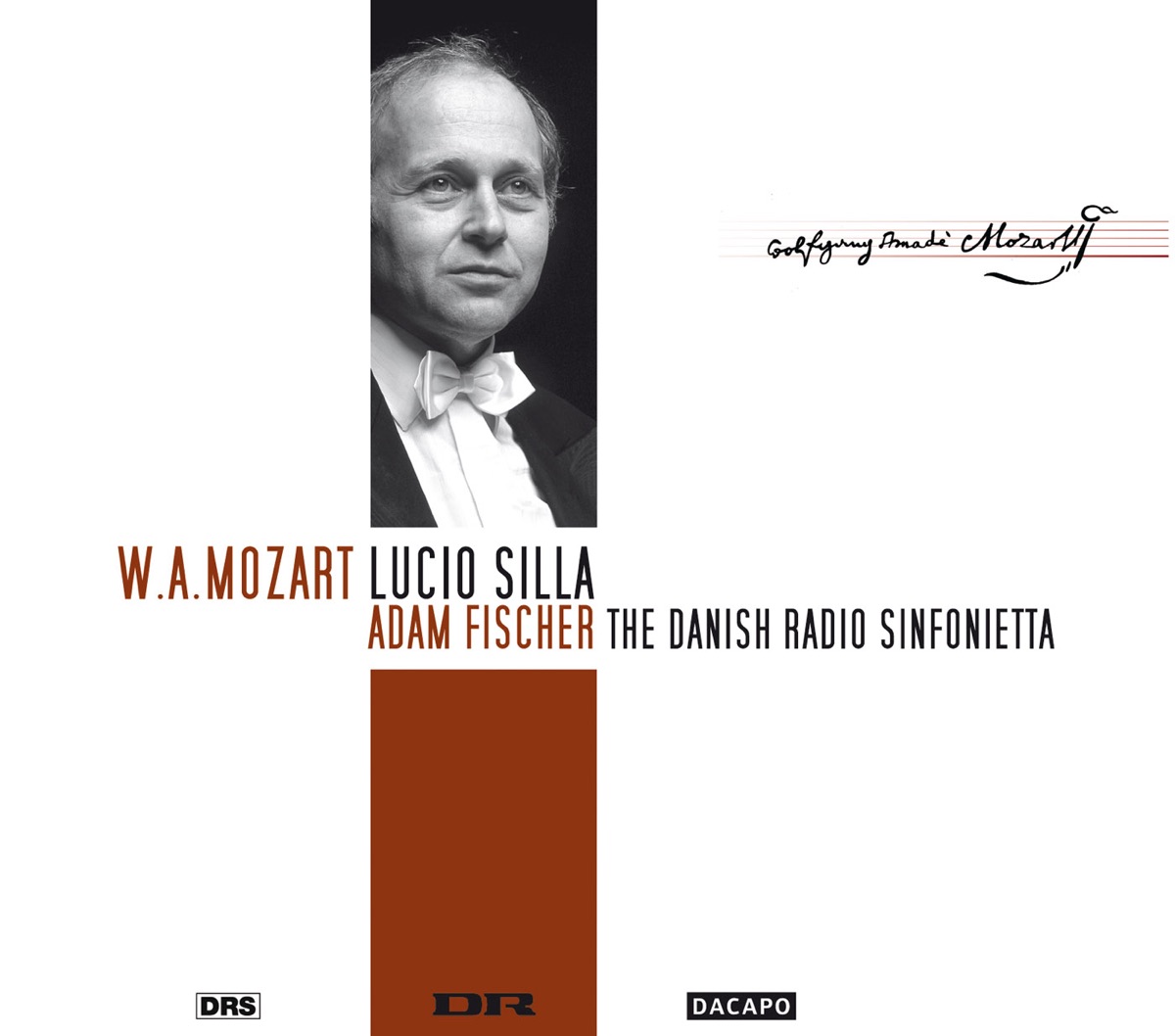 Mozart, W.A.: Lucio Silla [Opera] (Complete) by Ádám Fischer, Simone Nold, Jakob Naeslund Madsen, Kristina Hammarström, Susanne Elmark, Henriette Bonde-Hansen, Danish Radio Sinfonietta, Lothar Odinius & Ars Nova album cover