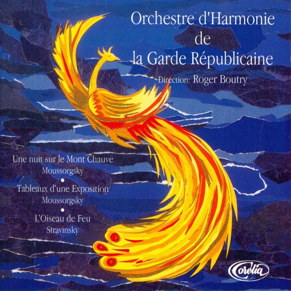 Mussorgsky: Une nuit sur le Mont Chauve - Stravinsky: L'oiseau de feu by Orchestre D'Harmonie De La Garde Républicaine & Roger Boutry album cover